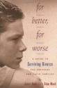 For Better, for Worse: A Guide to Surviving Divorce for Preteens and Their Families - Janet Bode, Stan Mack, Ronnie Kaufman