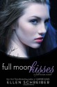 Full Moon Kisses - Ellen Schreiber