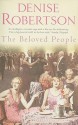 The Beloved People - Denise Robertson