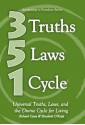 3 Truths 5 Laws 1 Cycle: Universal Truths, Laws, and the Divine Cycle for Living - Richard Casey, Elizabeth OKeefe