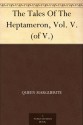 The Tales Of The Heptameron, Vol. V. (of V.) - Marguerite de Navarre, Le Roux De Lincy, Balthasar Anton Dunker, Sigmund Freudenberger, George Saintsbury