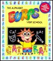 The Alphabet Eurps Visit School [With Stickers] - Liane Onish, Ann Wilson, Barbara Harris