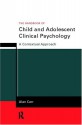 The Handbook of Child and Adolescent Clinical Psychology: A Contextual Approach - Alan Carr