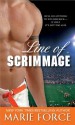 Line of Scrimmage - Marie Force