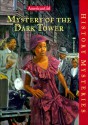 Mystery of the Dark Tower (American Girl History Mysteries, #6) - Evelyn Coleman