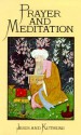 Prayer and Meditation - Anonymous, Kuthumi