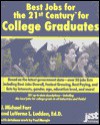 Best Jobs for the 21st Century for College Graduates - Jist Publishing, LaVerne L. Ludden, Paul Mangin