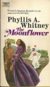 Moonflower - Phyllis A. Whitney