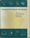 Functional Vertebrate Morphology - Milton Hildebrand, Dennis M. Bramble, Karel F. Liem, David B. Wake