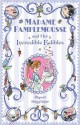 Madame Pamplemousse and Her Incredible Edibles - Rupert Kingfisher