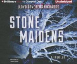 Stone Maidens - Lloyd Richards