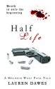 Half Life - Lauren Dawes