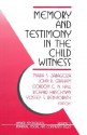 Memory and Testimony in Child Witness - Maria S. Zaragoza, Richard Hirschman, John R. Graham