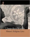 Unspoken Worlds: Women's Religious Lives - Nancy Auer Falk, Rita M. Gross