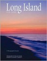 Long Island: A Photographic Portrait - William Taylor, Karen T. Bartlett