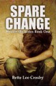 Spare Change (Wyattsville #1) - Bette Lee Crosby