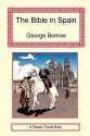 The Bible in Spain - George Borrow