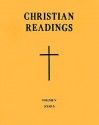 Christian Readings Volume V (Year 1 ) - John E. Rotelle