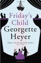 Friday's Child - Georgette Heyer