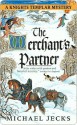 The Merchant's Partner - Michael Jecks