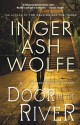 A Door in the River - Inger Ash Wolfe