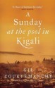 A Sunday at the Pool in Kigali - Gil Courtemanche, Patricia Claxton