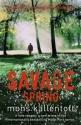 Savage Spring - Mons Kallentoft