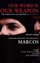 Our Word Is Our Weapon - Subcomandante Marcos