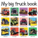 My big truck book - Roger Priddy, Bicknell