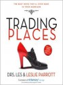 Trading Places: The Best Move You'll Ever Make in Your Marriage (MP3 Book) - Les Parrott III