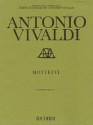 Mottetti (Motets): Critical Edition Score - Antonio Lucio Vivaldi, Paul Everett, Michael Talbot