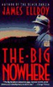 The Big Nowhere - James Ellroy