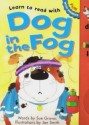 Learn To Read With Dog In The Fog (Fun With Phonics) - Sue Graves