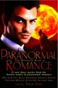 The Mammoth Book of Paranormal Romance - Sherrilyn Kenyon, Kelley Armstrong, Carrie Vaughn, Ilona Andrews, Maria V. Snyder, Cheyenne McCray, Michelle Rowen, Anya Bast, Jeaniene Frost, Holly Lisle, Mary Jo Putney, Anna Windsor, Jean Johnson, C.T. Adams, Cathy Clamp, Eve Silver, Dina James, Catherine Mulvany, Lori 