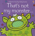 That's Not My Monster.. (Board Book) - Fiona Watt, Rachel Wells
