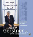 Who Says Elephants Can't Dance? (Audio) - Louis V. Gerstner Jr., Edward Herrmann