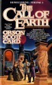 The Call of Earth - Orson Scott Card