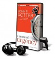 A Sense of Urgency [With Earbuds] (Audio) - John P. Kotter, Bill Weideman