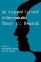 An Integrated Approach to Communication Theory and Research - Michael B. Salwen, Don W. Stacks