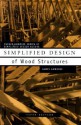 Simplified Design of Wood Structures - James Ambrose, James Ambrose