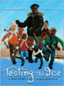 Testing the Ice: A True Story About Jackie Robinson - Sharon Robinson, Kadir Nelson