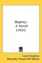 Majesty: A Novel (1921) - Louis Couperus, Alexander Teixeira de Mattos