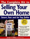 The Complete Kit to Selling Your Own Home: Smart, Fast and for Top Dollar - Joseph P. Diblasi, Diblasi Joseph P