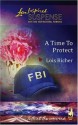 A Time to Protect - Lois Richer