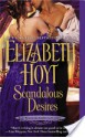 Scandalous Desires - Elizabeth Hoyt