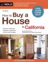 How to Buy a House in California - Ira Serkes, Ralph Warner, George Devine