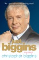 Just Biggins: My Story - Christopher Biggins