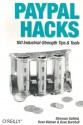 Paypal Hacks: 100 Industrial-Strength Tips & Tools - Shannon Sofield, David Nielsen, Dave Burchell, Dave Nielsen