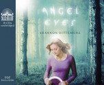 Angel Eyes - Shannon Dittemore, Cassandra Campbell