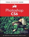 Photoshop Cs6: Visual QuickStart Guide - Elaine Weinmann